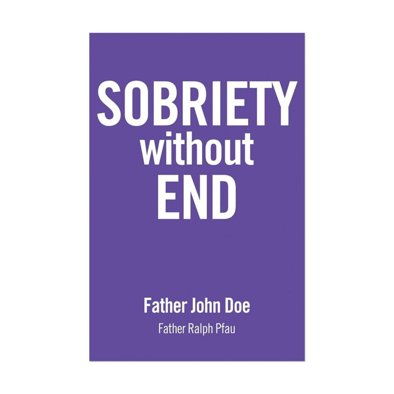 Sobriety Without End