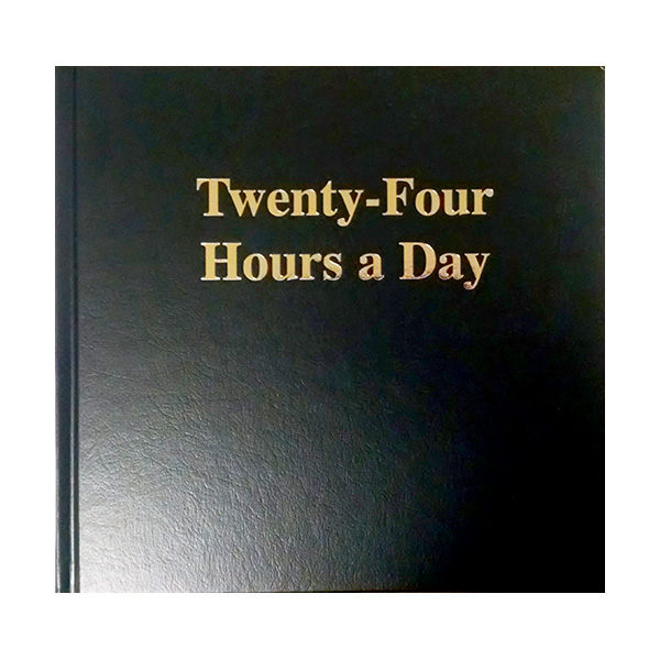Twenty Four Hours a Day (Large Print)