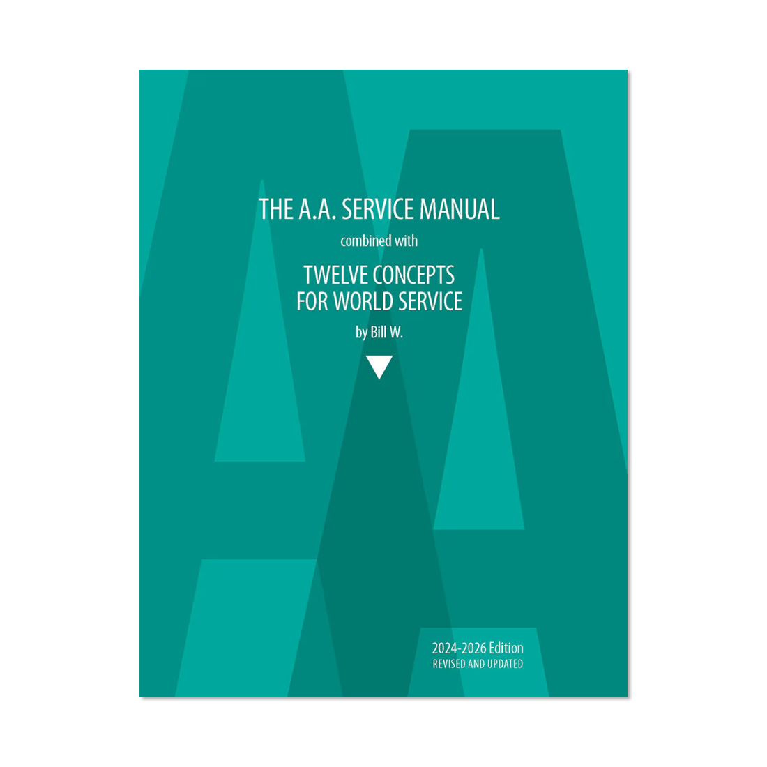 AA Service Manual / Twelve Concepts for World Services