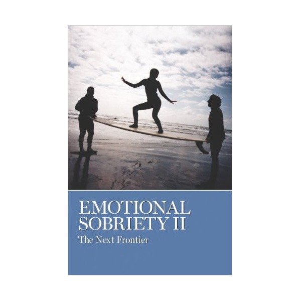 Emotional Sobriety II