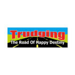 Trudging the Road of Happy Destiny